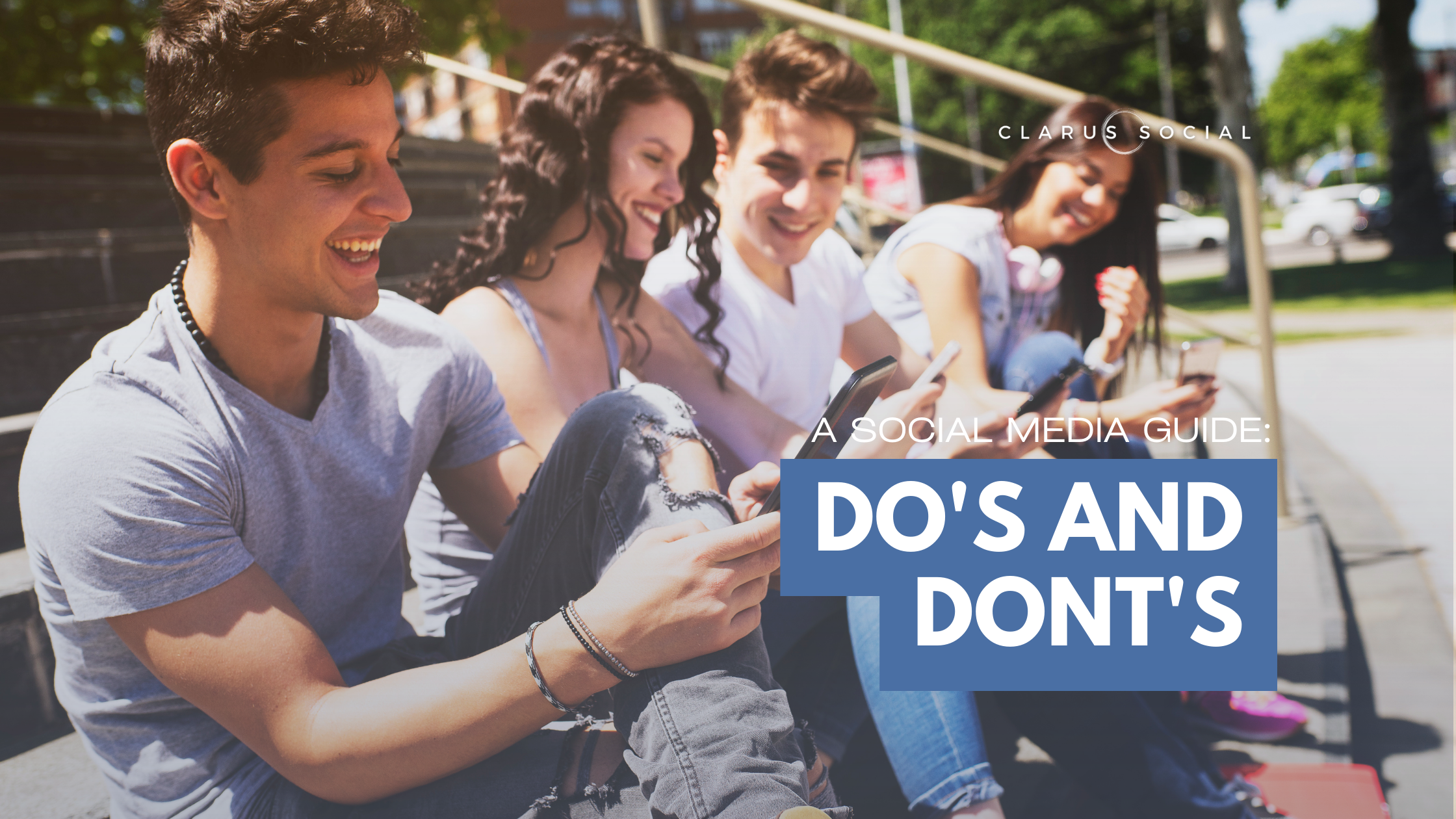 Social Media Do’s and Don’ts