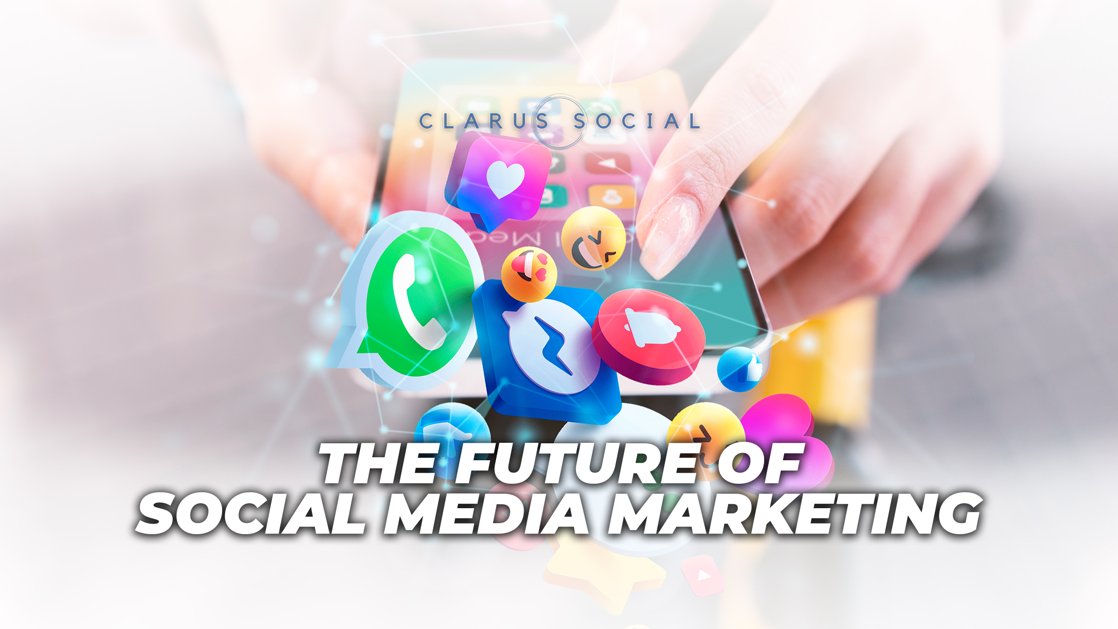 The Future of Social Media Marketing