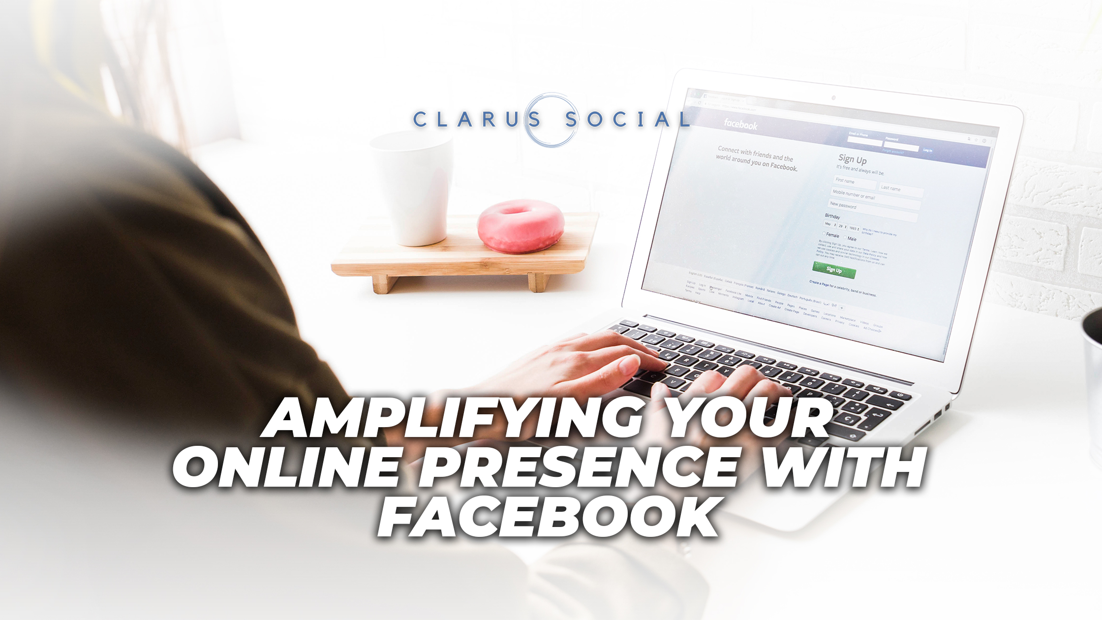 Amplifying Your Online Presence with Facebook