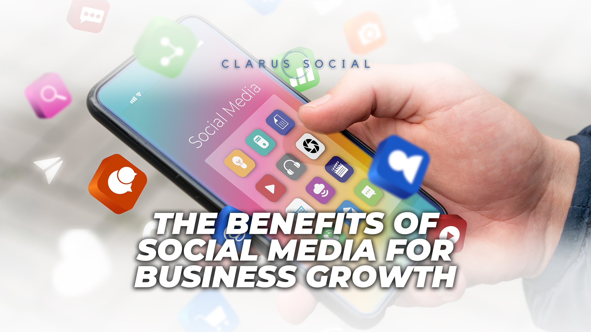 The benefits of Social Media for Business Growth