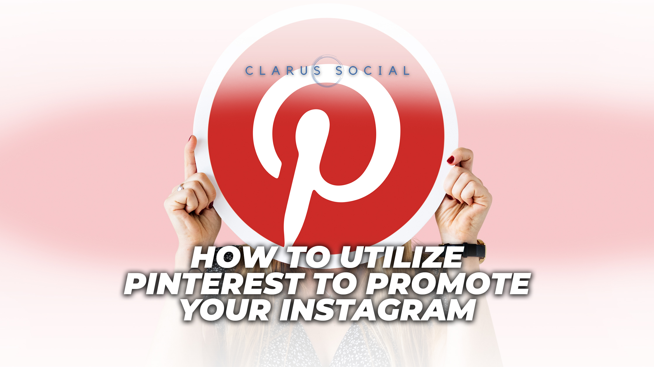 How to utilize Pinterest to promote your Instagram